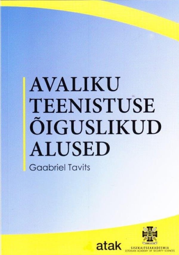 Avaliku teenistuse õiguslikud alused