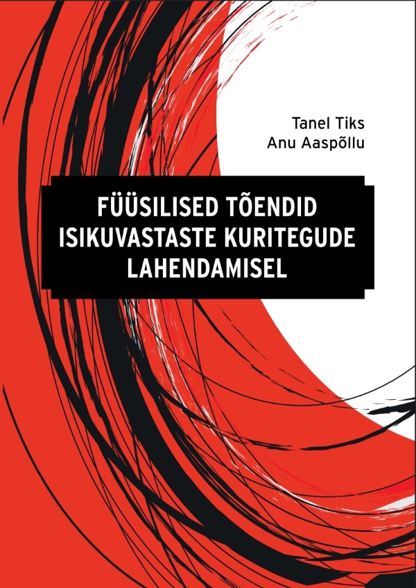 Füüsilised tõendid isikuvastaste kuritegude lahendamisel